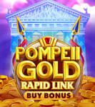 Pompeii Gold: Rapid Link Bonus Buy