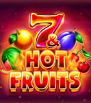 7 & Hot Fruits